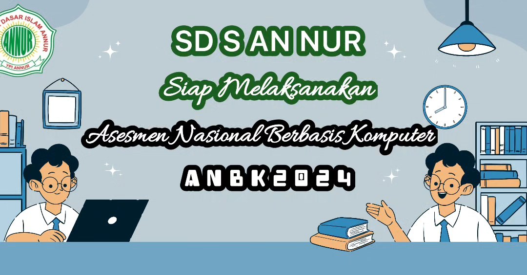 Siap Melaksanakan ANBK